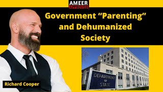Government “Parenting” and Dehumanized Society