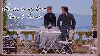 Amy & Laurie Where S Is My Love