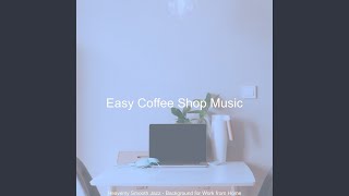 Alluring Music for Work from Home