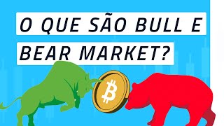 O que são o Bull e Bear Market? Entende tudo nesse vídeo