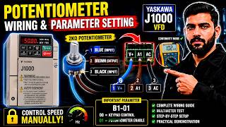 Yaskawa J1000 VFD Potentiometer Wiring | Motor Speed Control with Analog Input | B1-01 Parameter