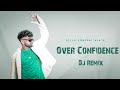 Over Confidence Billa Sonipat Aala Song Dj Remix || Over Confidence New Haryanvi Dj Remix Song 2023