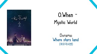 O.When - Mystic World - Traduzido (ENG/PT-BR)