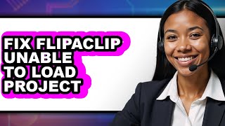 How to Fix Flipaclip Unable to Load Project (updated)