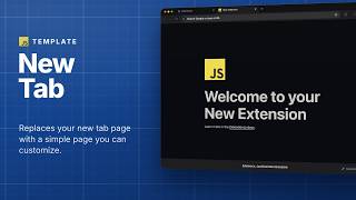 New Tab template for browser extensions