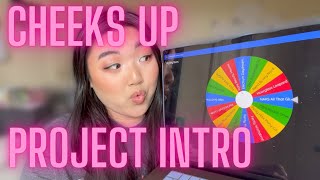 Cheeks Up Project Pan Intro