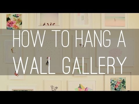 How To Hang Pictures On A Wall how to hang a gallery wall - youtube How To Hang Pictures On A Wall how to hang a gallery wall - youtube