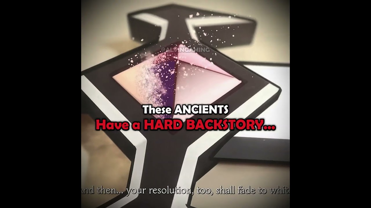 these ancients have the worst backstory... 