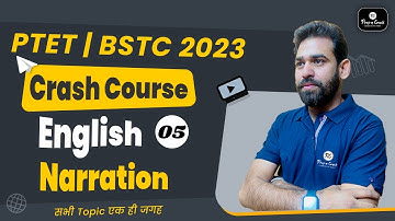 BSTC 2023 ENGLISH CLASS | PTET 2023 | NARRATION | BY RAVI ACHARYA SIR