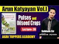 Pulses   oilseed crops   lecture20  arun katayayan vol1