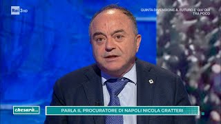 Nicola Gratteri - Chesarà... 13/01/2024