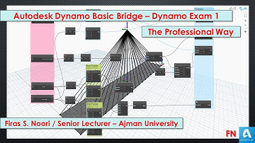 Dynamo Bridge Exam 1 _ The professional and fully parametric way