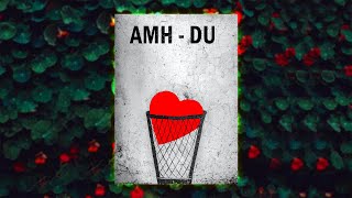 AMH - DU TOXECIR 🖤