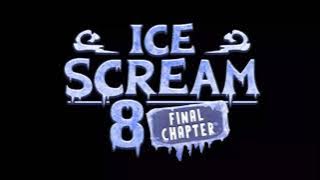 Ice Scream 8: Final Chapter - Sound Effects, Voice Clips and Music