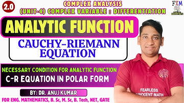 L-3 ANALYTIC FUNCTION | CAUCHY-RIEMANN EQUATION | NECESSARY CONDITION FOR ANALYTIC FUNCTION EXAMPLES