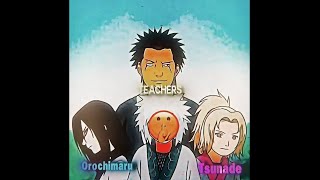 Oruchimaru Vs Jiraya Vs Tsunade Students Darsh Amv