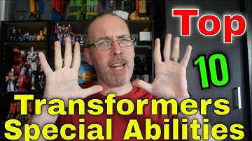 GotBot Counts Down: Top 10 Transformers Special Abilities