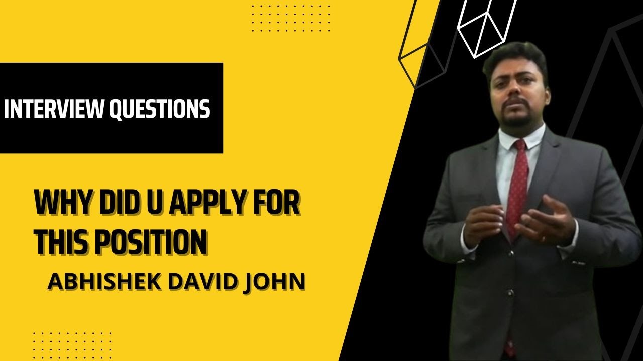 Why Did U Decide To Apply For This Position interviewtips 