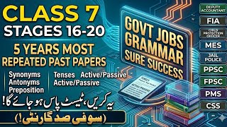 English Grammar Class 7 | 5 Years Most Repeated MCQs for PPSC, FPSC, CSS, FIA