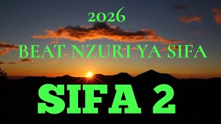 BITI NZURI YA SIFA - BITI LA KUSIFU || SIFA YA MOTO 🔥 2026 FREE BEAT INSTRUMENTAL 