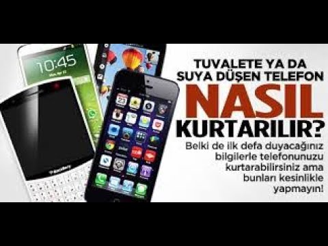 telefon suya düşerse ne yapılmalı