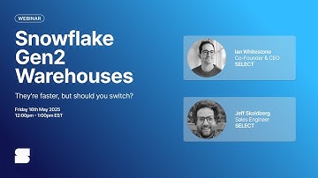 Snowflake Gen2 Warehouses: They