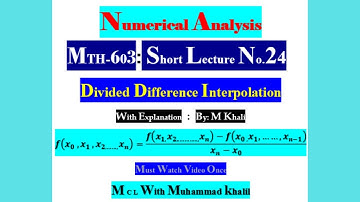 Divided Differences MTH603 Short Lecture No.24 ||1st Divided Difference|| ||nth Divided Difference||