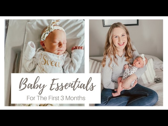 Baby Essentials For The First Three Months // The Third Time Around 