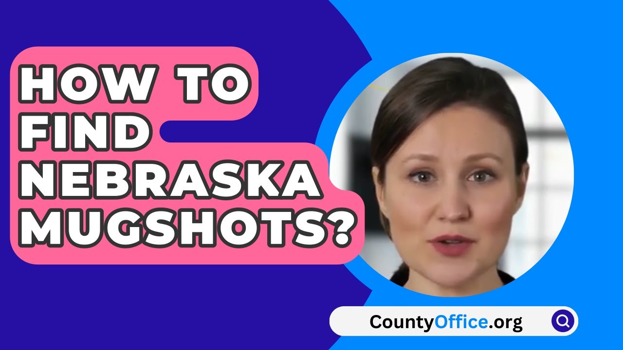 How To Find Nebraska Mugshots CountyOffice YouTube How To Find Nebraska Mugshots CountyOffice YouTube