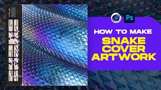 How to Make Cool Snake Cover Art Design in Cinema 4D & Photoshop | GFX Tutorial
