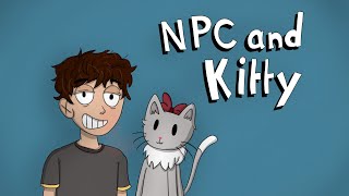 NPC and Kitty :)  ( collab @Hershel_The_Shell )