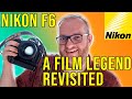 A quick look at the Nikon F6 - A film legend revisited