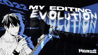 MY EDITING EVOLUTION (2017-2022)