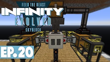 FTB INFINITY EVOLVED SKYBLOCK - MACHINE CRAFTING WITH LOGISTICS PIPES! #20 [Modded FTB Skyblock]