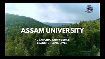 From Stones to Milestones - Assam University at 30