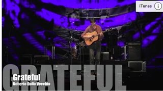 Roberto Dalla Vecchia - Grateful
