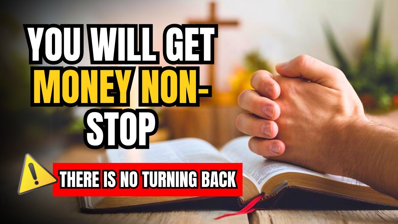 PRAYER FOR FINANCIAL BREAKTHROUGH - YOU WILL RECEIVE MONEY NON STOP WHEN YOU START THIS PRAYER