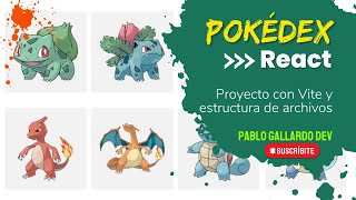 42. Pokédex: Creando proyecto con Vite?y estructura de archivos?| React en español