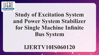Study of Excitation System and Power System Stabilizer for Single Machine Infinite Bus System