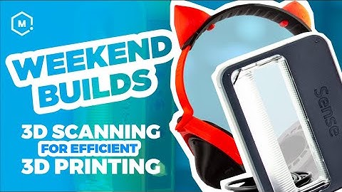 Using Scanners for Quicker Prototyping & Scaling in 3D Printing // Weekend Builds