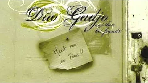 Me, Myself and I - Duo Gadjo and their Hor Friends