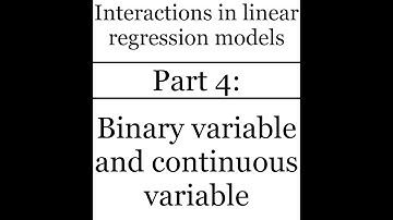Interactions in linear regression (part 4 of 7: Binary variable and continuous variable)