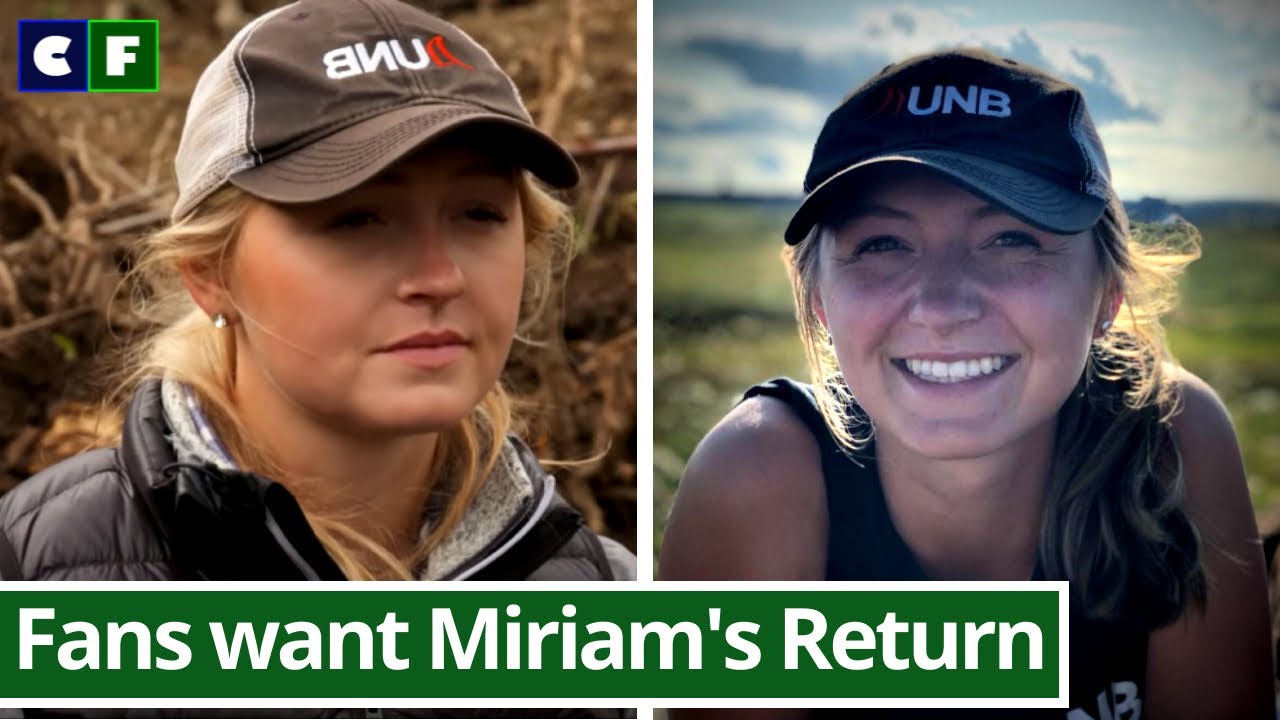Fans Want Miriam To Return To 'The Curse Of The Oak Island' \U0026 In This Role