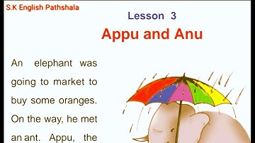 Appu and Anu Class 4| Class 4 appu anu anu Lesson 3 Hindi explain| mp board english| English reader