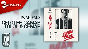 Iwan Fals - Celoteh Camar Tolol & Cemar (Official Karaoke Video)