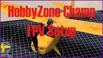 HobbyZone Champ Ultralight FPV Setup