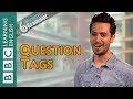 Question tags - 6 Minute Grammar