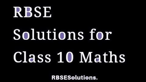 RBSE CLASS 10TH MATHS CHAPTER 1 VEDIK GANIT EX. 1.1 SOLUTION PART -1