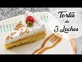 Cómo preparar TORTA DE 3 LECHES - Receta Fácil / Cositaz Ricaz