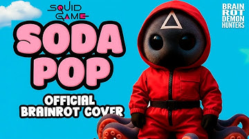 SODA POP X ITALIAN BRAINROT (Squid Game Edition)